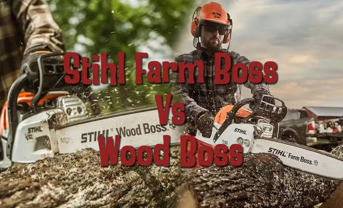 Stihl Farm Boss Vs Wood Boss