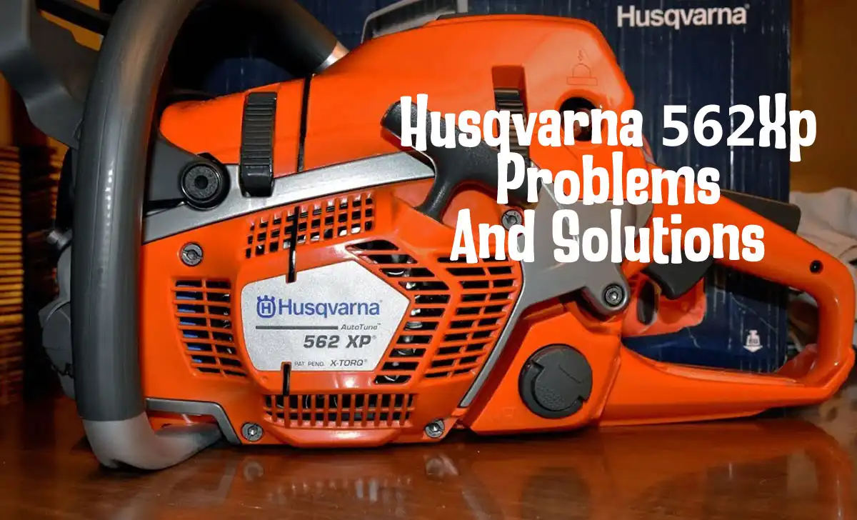Husqvarna 562Xp Problems and solutions