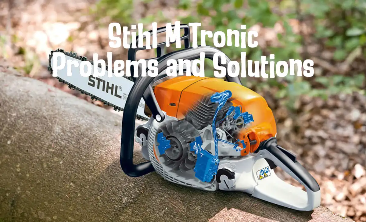 Stihl M Tronic Problems and Solutions